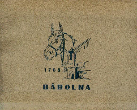 Bábolna tündöklése és...