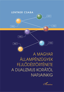 Gazdaságtörténeti tanulságok a köztulajdonú gazdasági társaságok példáján keresztül